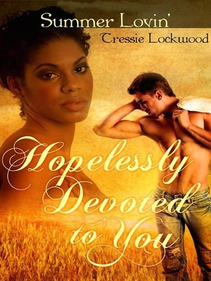 cover image of Hopelessly Devoted to You